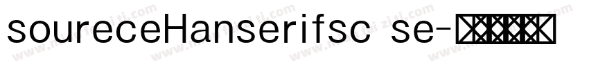 soureceHanserifsc se字体转换